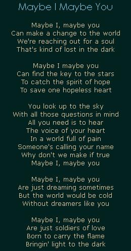 Maybe i m перевод. Maybe i maybe you текст. Maybe i maybe you Scorpions текст. Мэй би ай скорпионс.